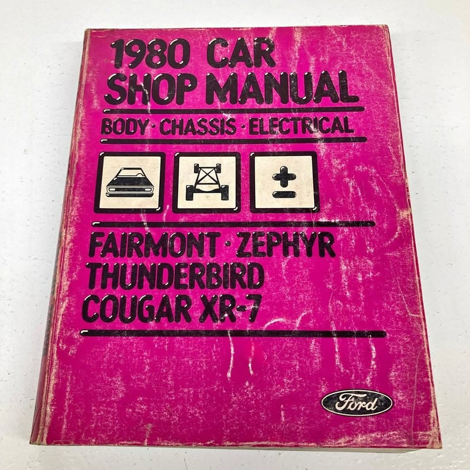 1980 Car Shop Manual Fairmont Zephyr Thunderbird Cougar XR-7 Ford